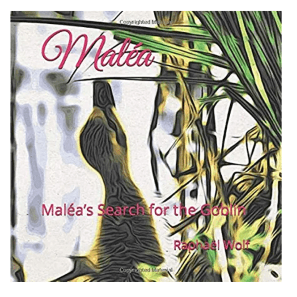 Children's Book Maléa's Search for the Goblin English